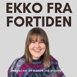 Omslaget til podkasten Ekko fra fortiden